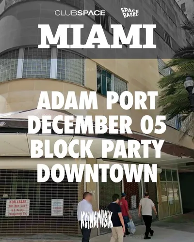 Adam Port — Block Party Downtown