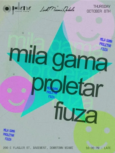 Mila Gama, Proletar, & Fiuza